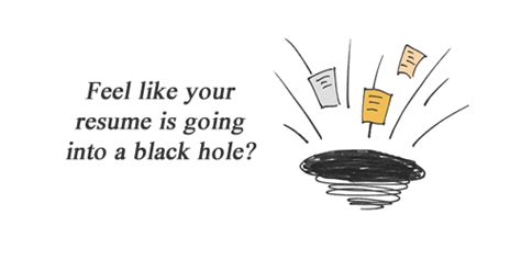 Escape the Resume Black Hole: Get Noticed, Get Hired